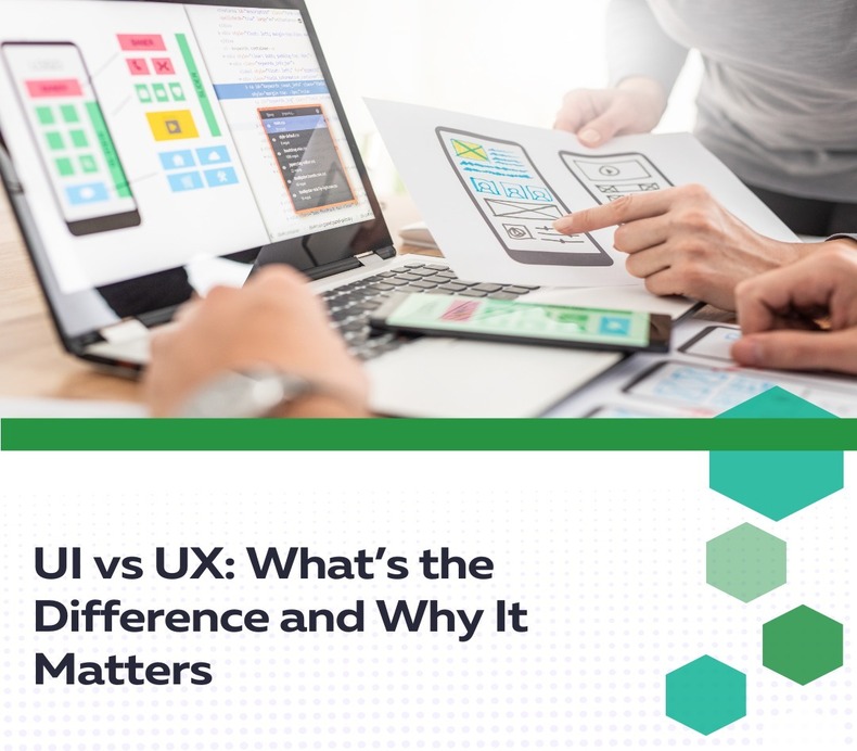 UI vs UX: What’s the Difference and Why It Matters