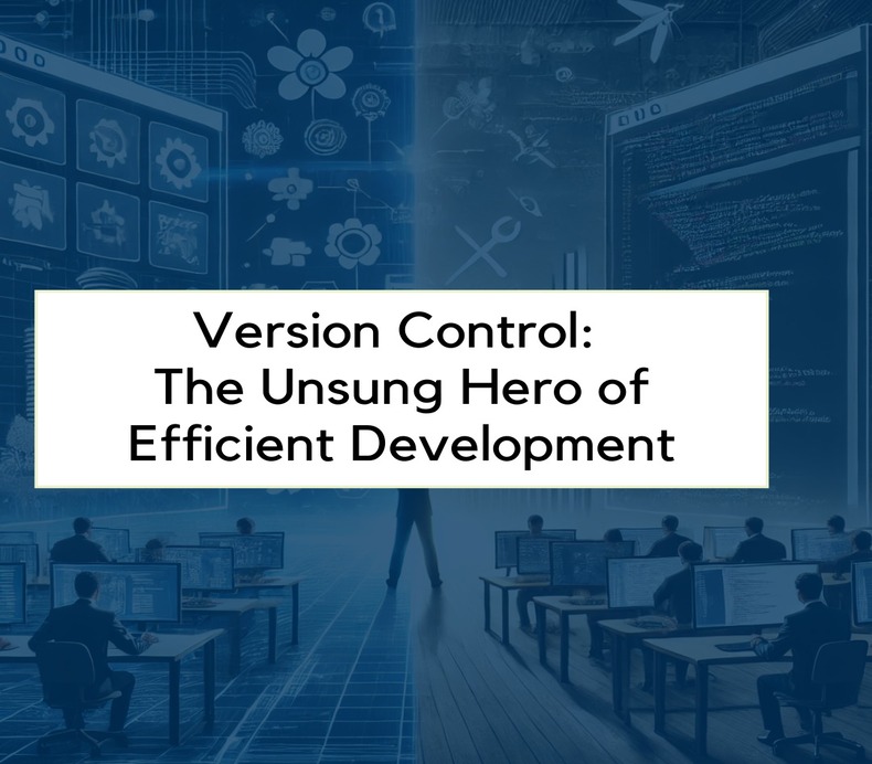 How Version Control Boosts Team Efficiency