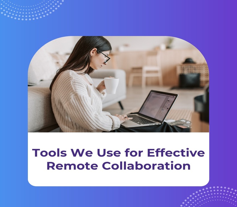 Remote But Productive: Tools and Tips from Our Virtual Workflow